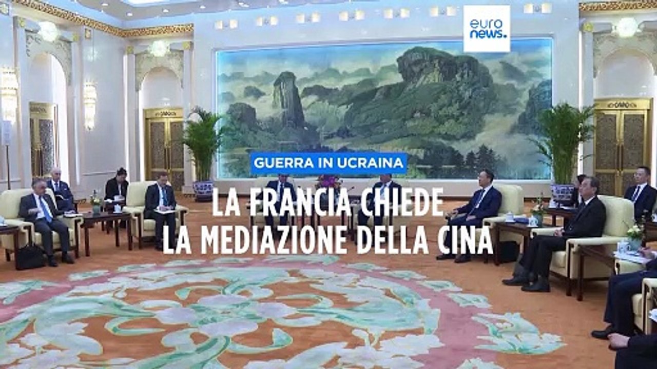 Diplomazie al lavoro, la Francia cerca la mediazione della Cina sulla guerra in Ucraina