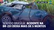 Mais de 5 pessoas morrem em acidente na BR-251; vítimas ficaram presas às ferragens|