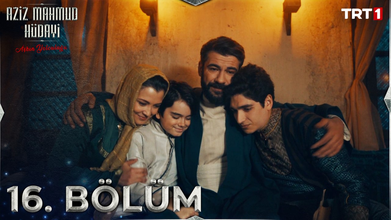 Aziz Mahmud Hüdayi: Aşkın Yolculuğu 16. Bölüm