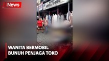 Viral Wanita Bermobil Bunuh Penjaga Toko di Depan Warga Tangerang