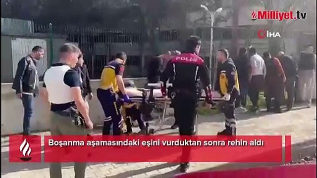 Dehşet dakikaları: Boşanma aşamasındaki eşini bacağında vurup, rehin aldı