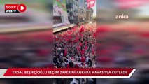 Erdal Beşikçioğlu Ankara Etimesgut'ta zaferini kutladı