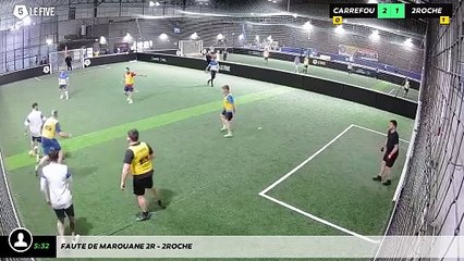 Faute de marouane 2r - 2roche