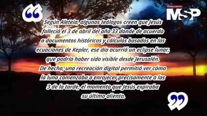 ¿Qué es el #eclipse o tiniebla de crucifixión luego de la muerte de Jesucristo? - #SemanaSantaMSP