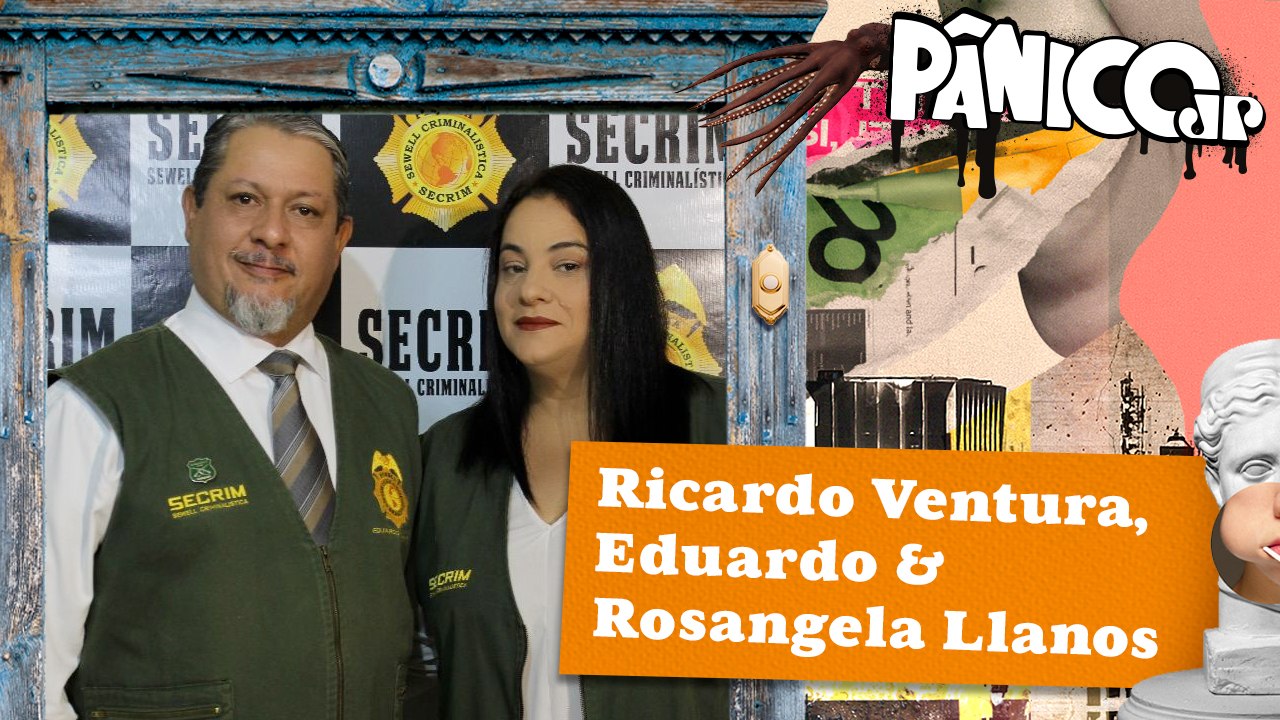 RICARDO VENTURA, EDUARDO E ROSANGELA LLANOS - PÂNICO - 01/04/2024
