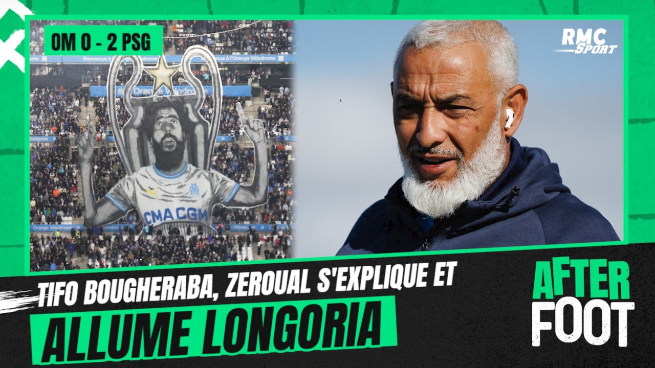 OM 0-2 PSG : tifo Bougheraba, Zeroual s'explique et allume Longoria
