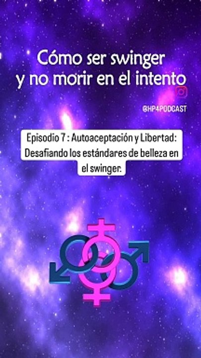 Cómo ser swinger y no morir en el intento - EP7