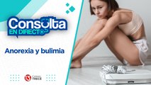 Anorexia y bulimia | Consulta en Directo 1 abril 2024.