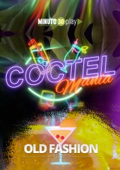 Coctelmanía, Old Fashioned