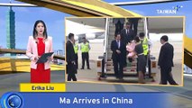 Former Taiwan President Ma Arrives in China