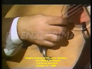 Sfoglia Firenze. Riccardo Marasco. Nando Vitali  Su i' filobus di Fiesole, L' è un po bruttina - '89