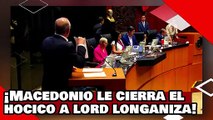 ¡VEAN! ¡Macedonio y presidenta del senado le tapan el hocico a lord longaniza por atacar a la torita!