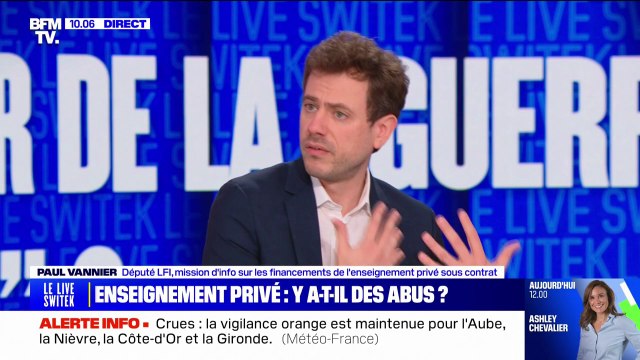 Paul Vannier (député LFI-Nupes du Val-d'Oise), sur les écoles privées: On ne contrôle pas tel que le code de l'éducation le prévoit