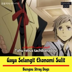 _Gaya Selangit Ekonomi Sulit ‐Bungou Stray Dogs
