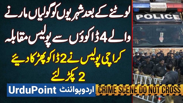 Karachi Mein Police Muqabla - Lootne Ke Bad Logo Par Firing Karne Wale 2 Daku Mare Gaye Aur 2 Arrest Ho Gaye