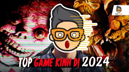 Top 18 Game Kinh Dị Hot Nhất 2024-2025: Đừng Bỏ Lỡ! 👻