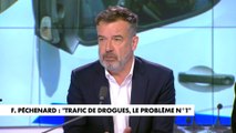 Régis Le Sommier : «Ceux qui font le trafic de drogues ont aujourd’hui beaucoup plus de moyens que la police»