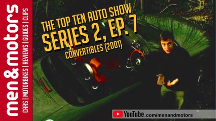 The Top Ten Auto Show: Season 2, EP. 7 - Convertibles (2001)