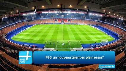 PSG, un nouveau talent en plein essor?