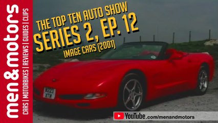 The Top Ten Auto Show: Season 2, EP. 12 - Image Cars (2001)