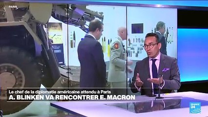 Blinken en France : quels sont les enjeux de cette visite ?