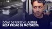 Justiça nega prisão e o motorista de Porsche deixa delegacia