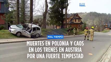 Muertes en Polonia y caos en el tráfico ferroviario en Austria por una fuerte tempestad