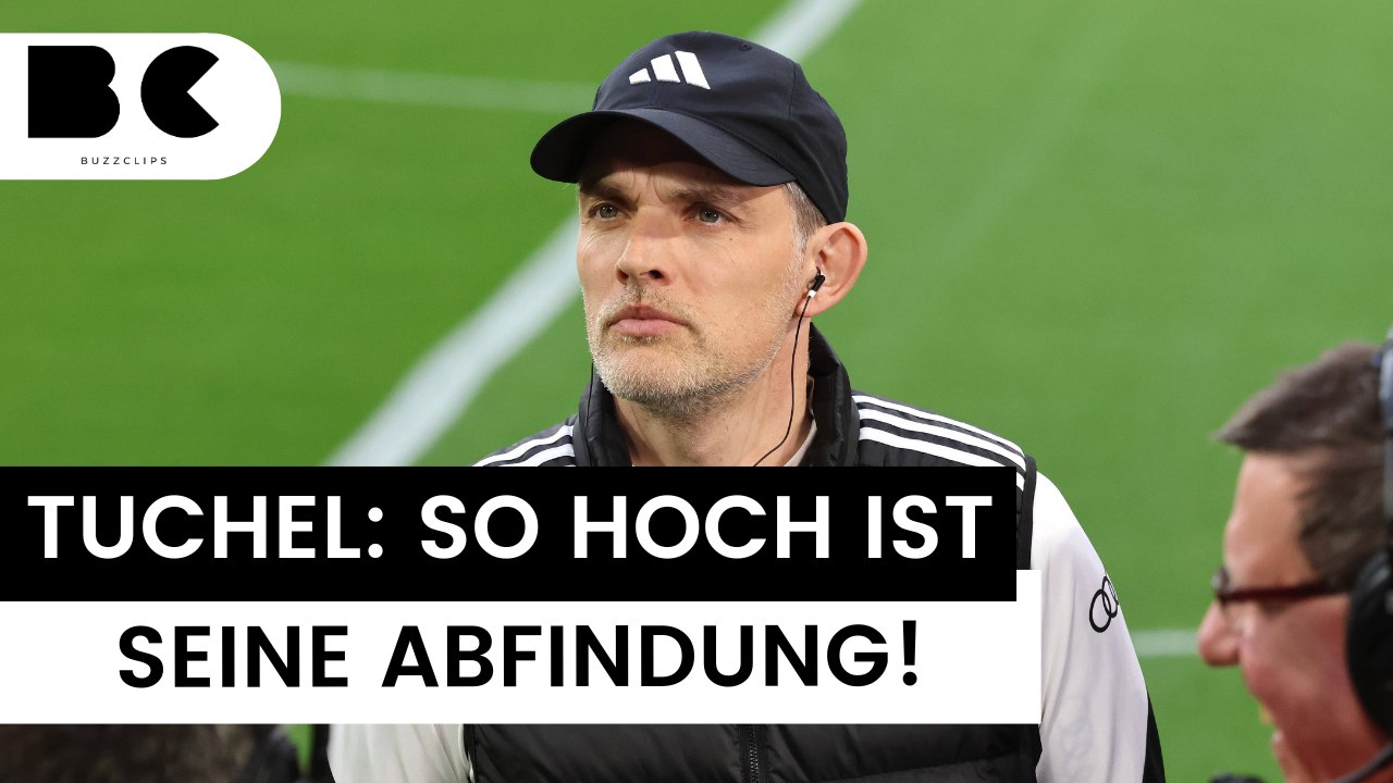 Tuchel: Diese Summe kassiert der Bayern-Trainer als Abfindung