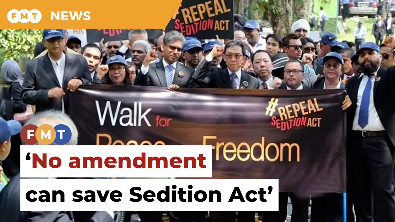‘Unsalvageable’ Sedition Act must be abolished, say rights groups