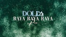 DOLLA - Raya Raya Raya (Karazey Remix / Lyric Video)