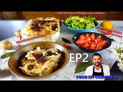 Tous en cuisine #5 Ep2 : Le gratin dauphinois et la salade de fraises de Cyril Lignac ! (Exclusivité Dailymotion)