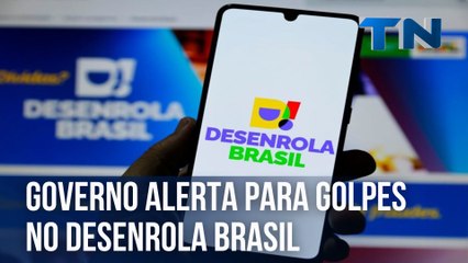 Governo alerta para golpes no Desenrola Brasil