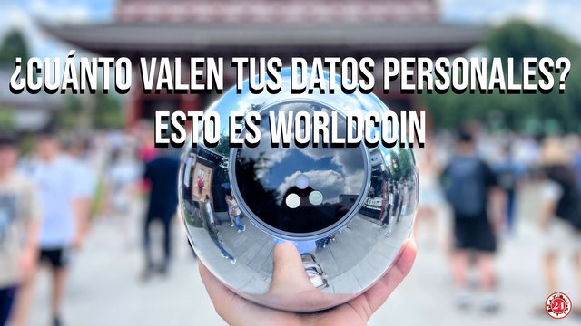 ¿Cuánto valen tus datos personales? Esto es Worldcoin