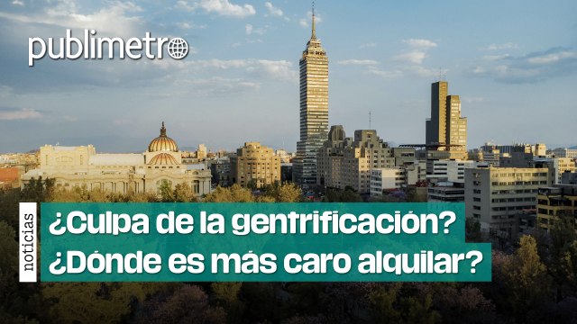 ¿Culpa de la gentrificación? Estados con la renta de vivienda más cara