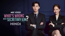 【HINDI DUB】 What's Wrong with Secretary Kim Episode - 1 | Starring: Park Seo-joon | Park Min-young | Lee Tae-hwan | Lee Min Ki | Hwang Bo-ra | Jung So-min | Pyo Ye-jin | Son Seong-yoon |