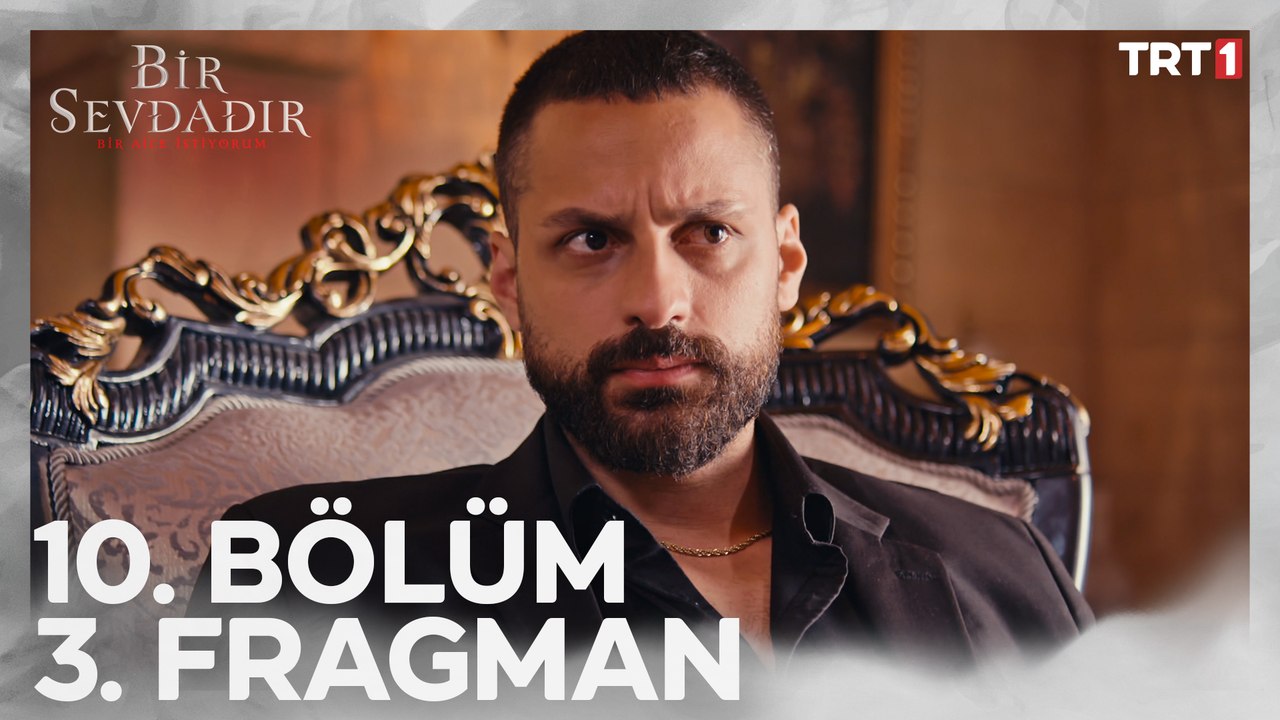 Bir Sevdadır 10. Bölüm 3. Fragmanı