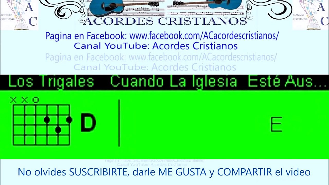 Cuando la iglesia esté ausente - Los Trigales Acordes Guitarra