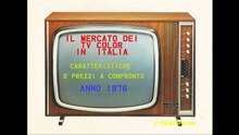 Il mercato dei TV color in Italia, prezzi e caratteristiche a confronto  1976