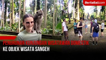 Penurunan Kunjungan Wisatawan Domestik ke Objek Wisata Sangeh