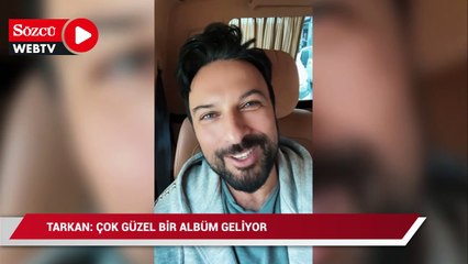 Tarkan: Çok güzel bir albüm geliyor