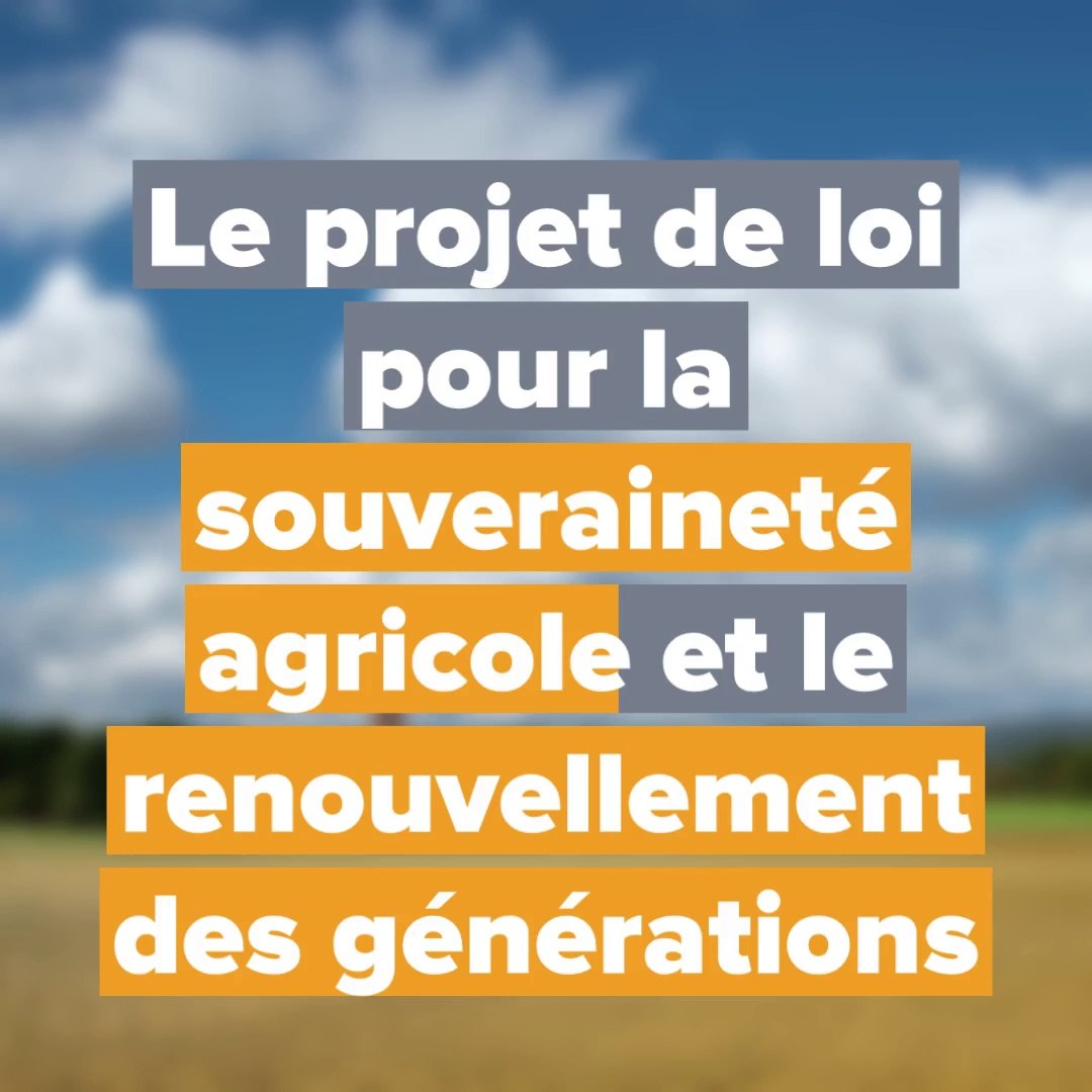 Le contenu du projet de loi pour la souveraineté agricole