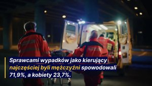 Kto i kiedy powoduje wypadki drogowe w Polsce