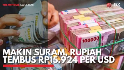 Makin Suram, Rupiah Tembus Rp15.924 per USD