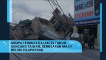 Gempa Bumi besar melanda Taiwan
