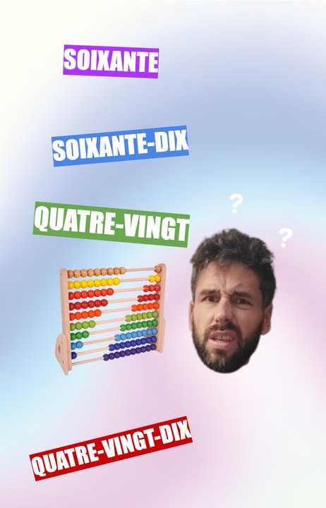 Soixante-dix, quatre-vingt... ???