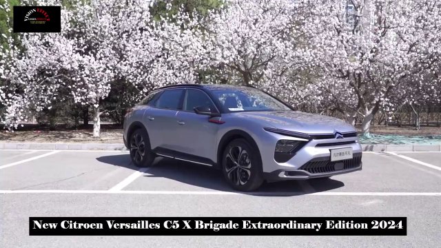 More Elegant and Dynamic,with Upgraded Details , New Citroen C5 X Brigade Extraordinary Edition 2024
