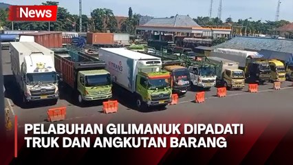 Jelang Arus Mudik, Truk dan Angkutan Barang Mulai Padati Pelabuhan Gilimanuk