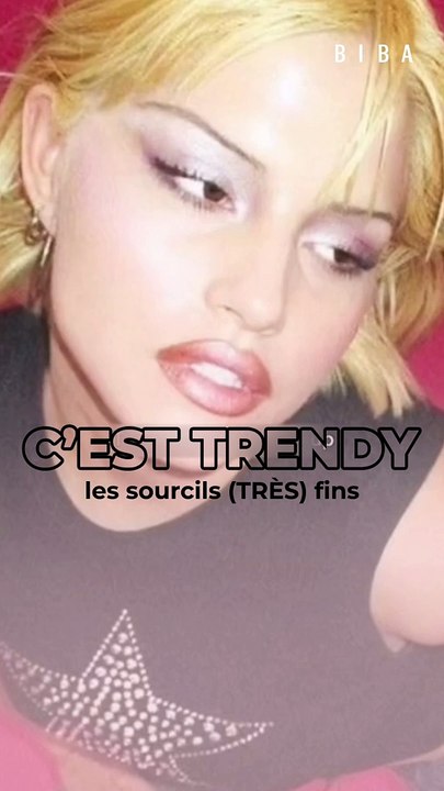 C'est Trendy : les sourcils (TRÈS) fins