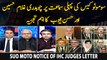 Suo Moto Notice of IHC judges letter - Ch Ghulam Hussain and Hassan Ayub's Analysis