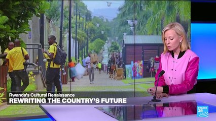 Rwanda's cultural renaissance: Rewriting the country's future